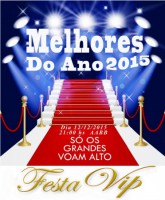 12/12/2015 - É hoje a festa dos Destaques do Ano de São Félix do Araguaia do ano de 2015 (Confira os vencedores). (Atualizada) 